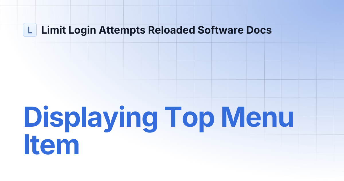 Displaying Top Menu Item | Limit Login Attempts Reloaded Software Docs